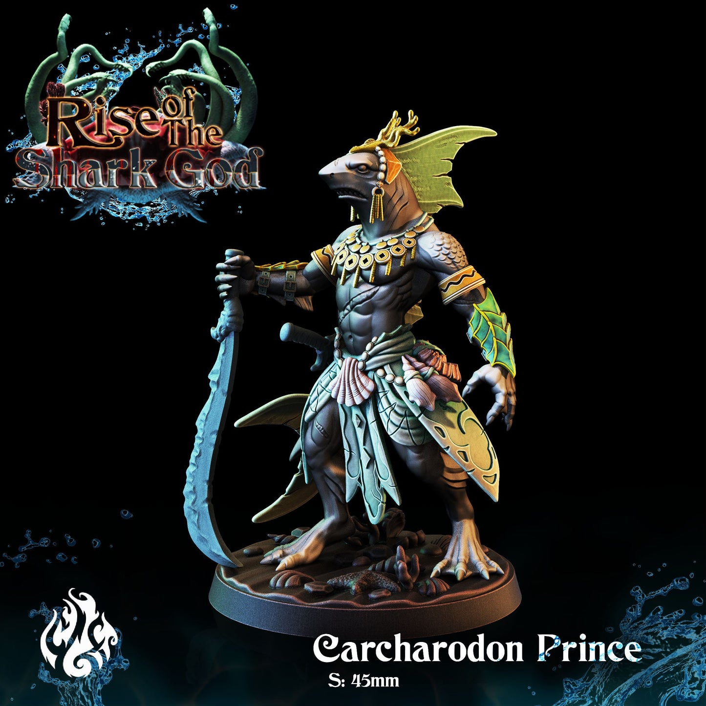 Carcharodon Prince from "Rise of the Shark God" by Crippled God Foundry Miniatures