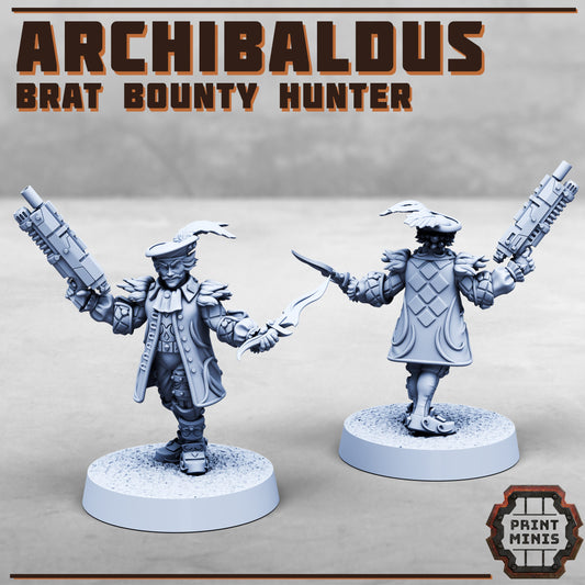 Archibaldus - Brat Bounty Hunter by Print Minis Miniatures